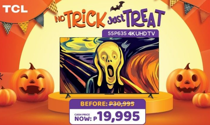 Just a treat, not a trick! For just P19,995, get a 55-inch UHD TV from TCL!